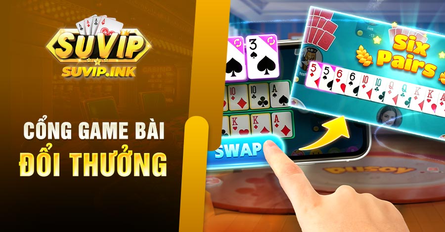 Cổng game bài đổi thưởng